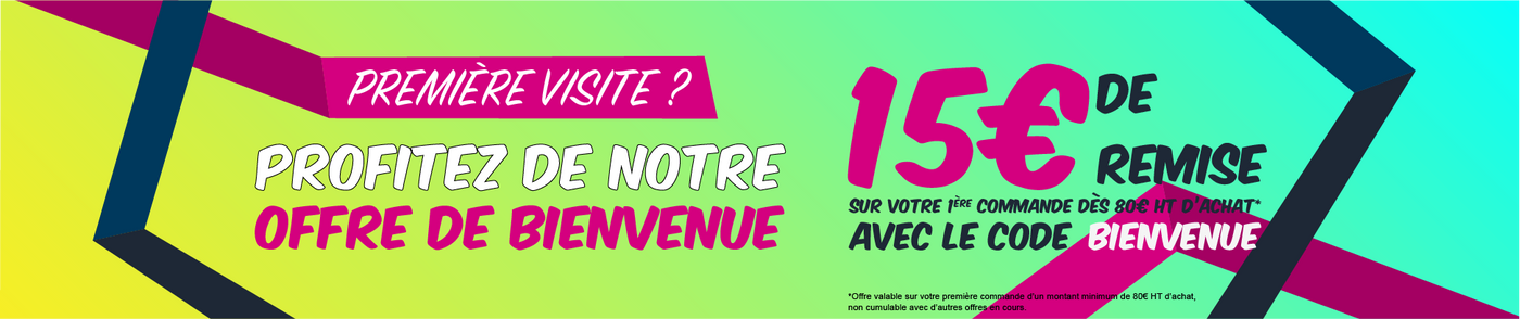 Nouveau client ? Profitez de notre offre de bienvenue 15 € de remise 80 € HT d'achat avec le code BIENVENUE